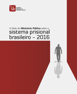 A Visão do MP sobre o Sistema Prisional Brasileiro